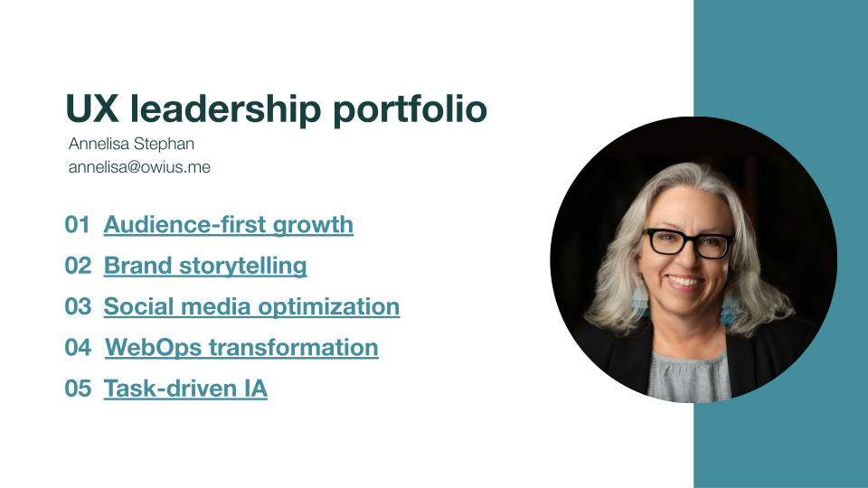 Title slide of Annelisa Stephan's portfolio showing her headshot and a title reading "UX leadership portfolio"